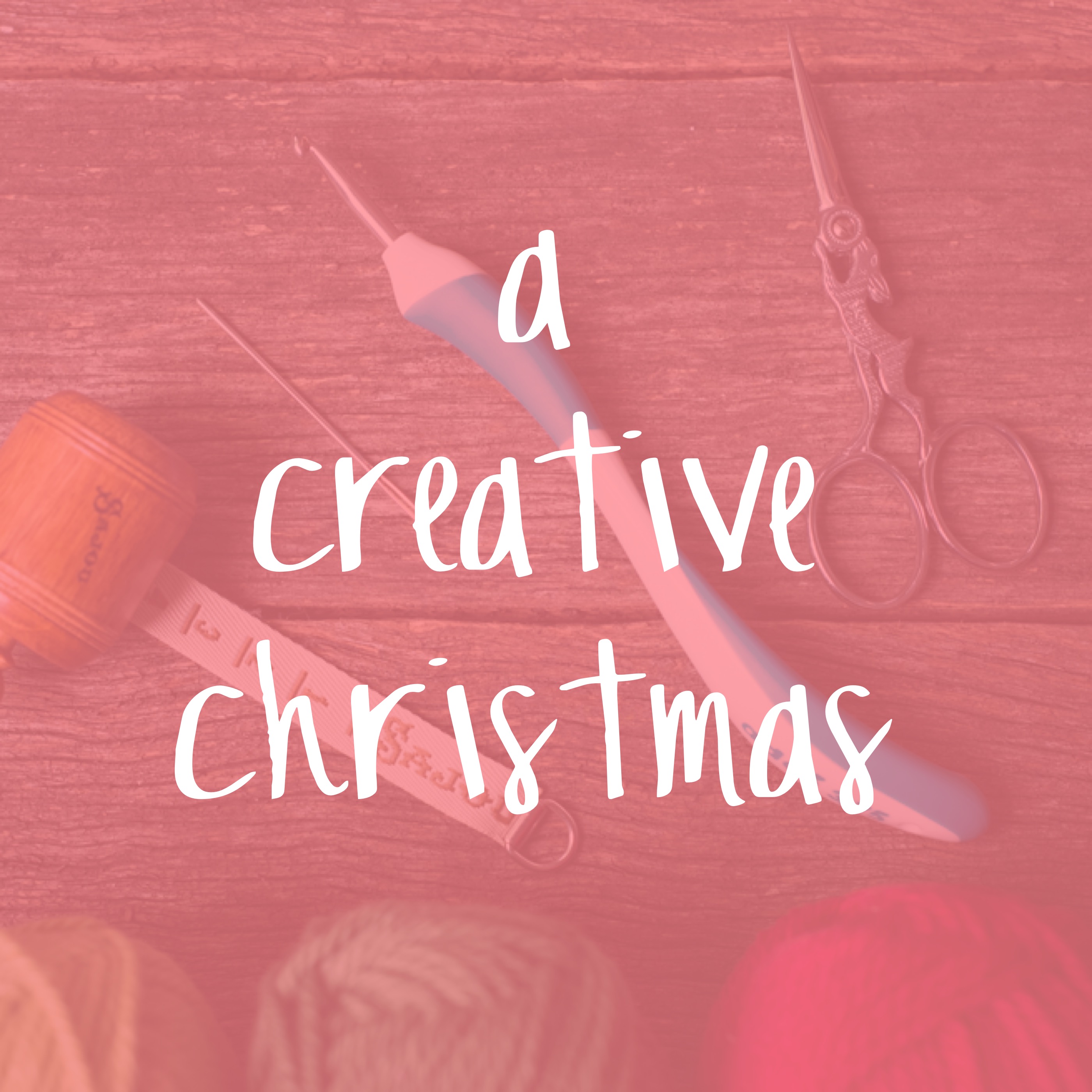 A Creative Christmas | Homelea Lass