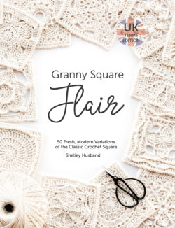 Granny Square Flair by Shelley Husband